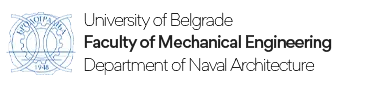 Faculty of Mechanical Engineering . University of Belgrade, Department of Naval Architecture